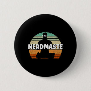 Nerdmaste Nerd Geek Yoga Gamer Fun Cute Hipster Re 6 Cm Round Badge