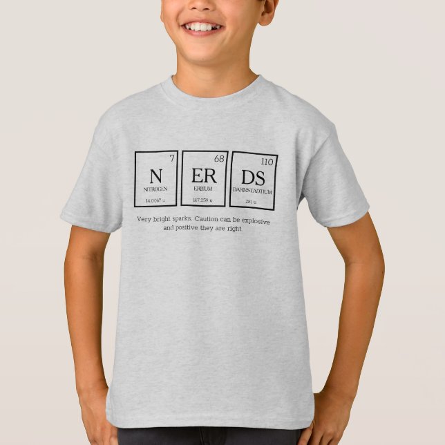 Nerds periodic table elements chemistry custom fun T-Shirt (Front)