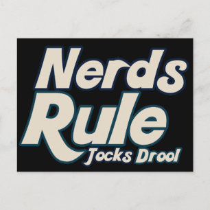 Nerds Rule Jocks Drool Postcard