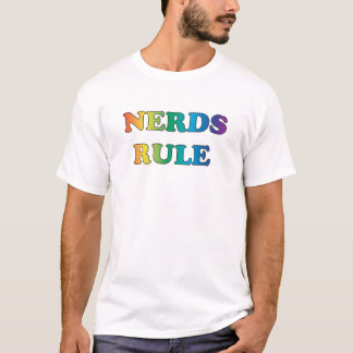 NERDS RULE T-Shirt