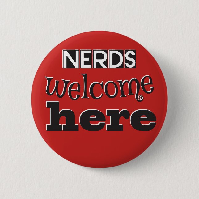 Nerds welcome here! I like Geeks! 6 Cm Round Badge (Front)