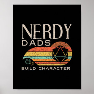 Nerdy Dads Build Character Funny Rpg Gaming D20 Di Poster
