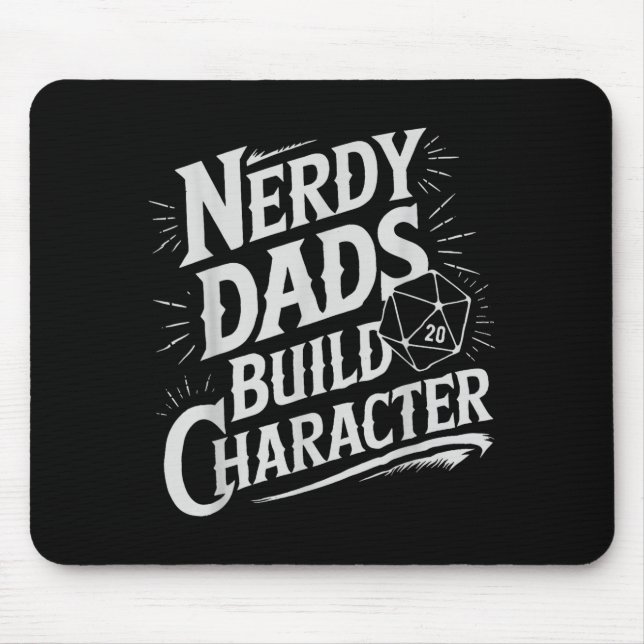 Nerdy Dads Build Character Rpg Dice Father Humor  Mouse Mat (Front)