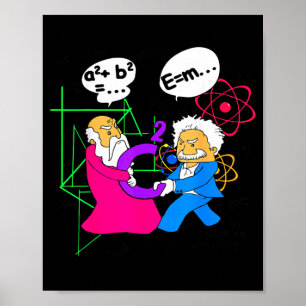 Nerdy Funny Pythagoras Fighting Over C Squared Poster