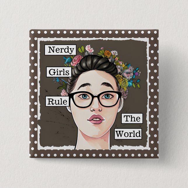 Nerdy Girls Rule the World 15 Cm Square Badge (Front)