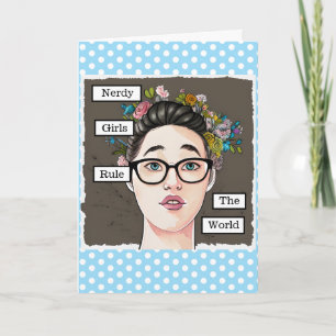 Nerdy Girls Rule the World Card