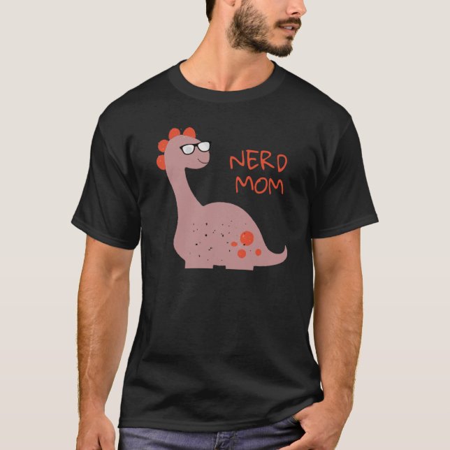 Nerdy Mom Nerd Mom Coolest Mom Ever T-Shirt (Front)
