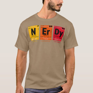 Nerdy Periodic Table Funny Science T-Shirt