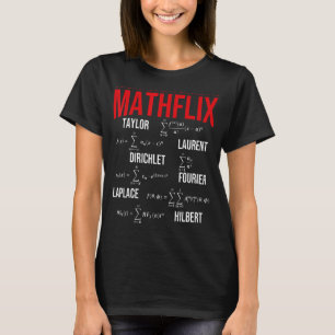 Nerdy Your Favourite Series On Mathflix Math Teach T-Shirt