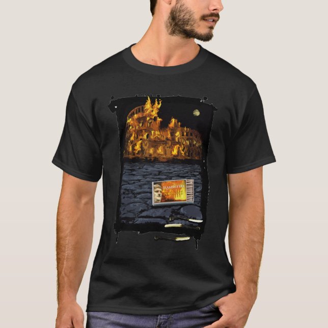 Nero burning Rome, with matches.. Sweatshirt T-Shirt (Front)