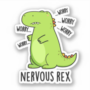 Nervous Rex Funny Dinosaur TRex Pun