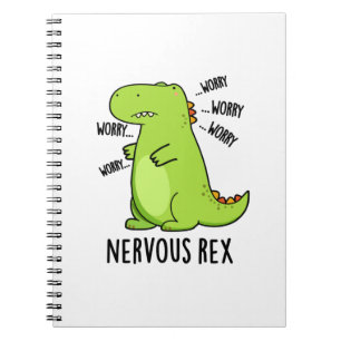 Nervous Rex Funny Dinosaur TRex Pun Notebook
