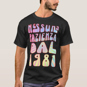 Nessuna Pazienza Dal 1981 42 Ani Compleanno Retrò  T-Shirt