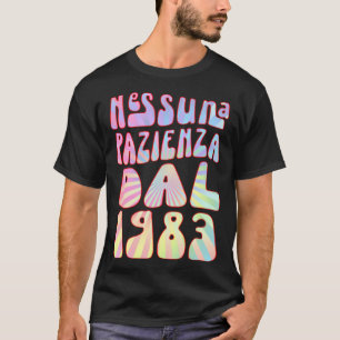 Nessuna Pazienza Dal 1983 Ani 40 Compleanno Retrò T-Shirt