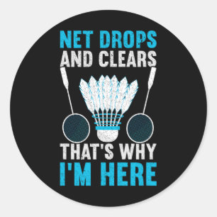 Net Drops And Clears That's Why I'm Here Funny Dmi Classic Round Sticker