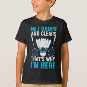 Net Drops And Clears That's Why I'm Here Funny Dmi T-Shirt