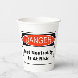 Net Neutrality Is At Risk Paper Cups