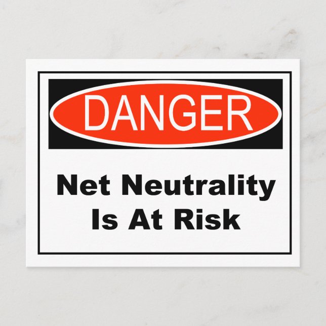 Net Neutrality Is At Risk Postcard (Front)