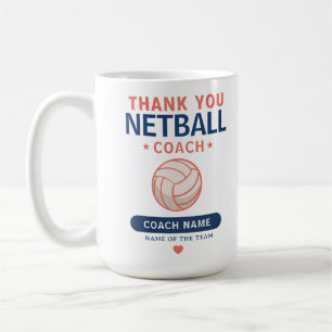 Netball Coach Team Appreciation Gift Thank You Coffee Mug
