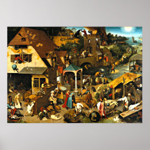 Netherlandish Proverbs, Pieter Bruegel painting Poster