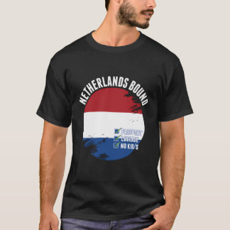 Netherlands Bound Country Travel Netherlandish Fla T-Shirt