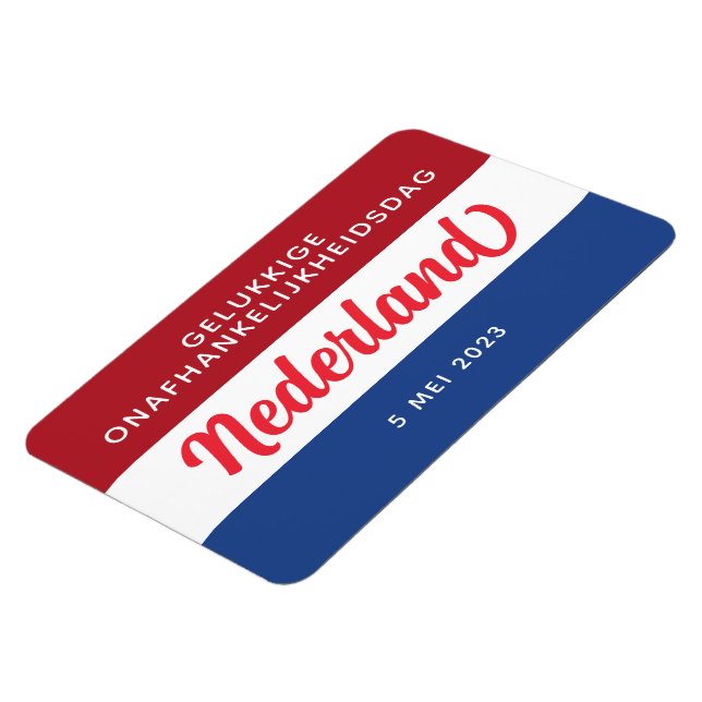 Netherlands Independence Day Dutch National Flag Magnet (Left Side)