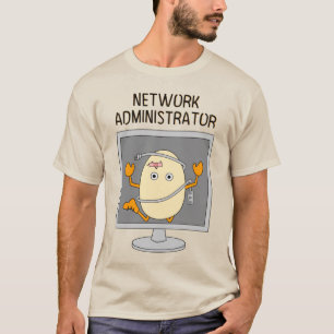 Network Administrator Egghead T-Shirt