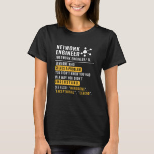 Network Engineer Definition T-Shirt