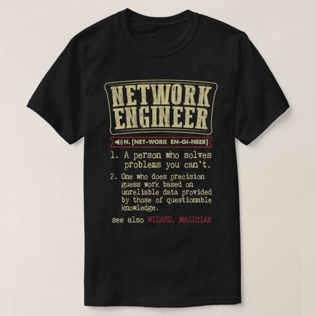 Network Engineer Gift Funny Dictionary Definition  T-Shirt (Design Front)