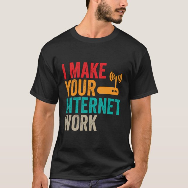 Network Engineer Internet Work Administrator Engin T-Shirt (Front)