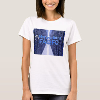 Networking FAQ T-Shirt