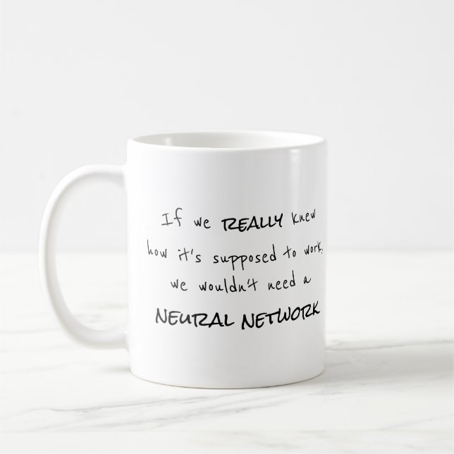 Neural Networks: The Truth - Mug (Left)