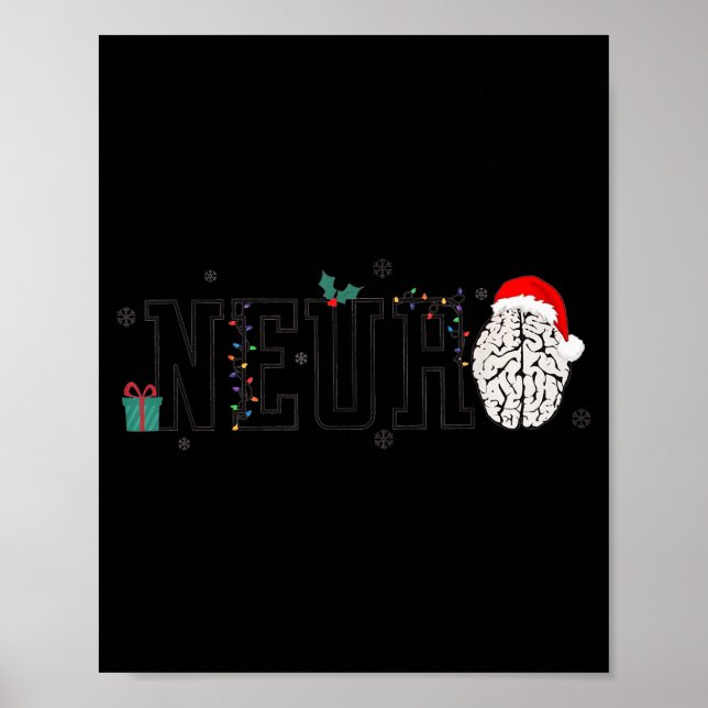 Neuro Christmas Neurology Holiday Neuroscience Nur Poster (Front)
