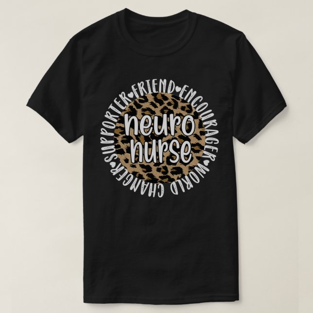 Neuro Nurse Gift Neurology Nursing Neuroscience RN T-Shirt (Design Front)