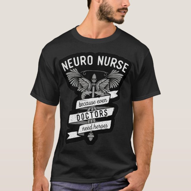 neuro nurse hospital  T-Shirt (Front)