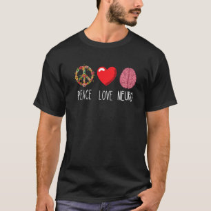 Neuro Nurse Love Peace Neuroscience Brain Nursing T-Shirt