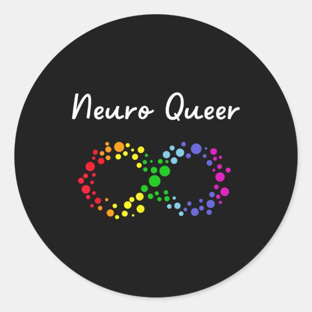 Neuro Queer! Lgbtq Gay Pride! Neurodiverse Autisti Classic Round Sticker (Front)