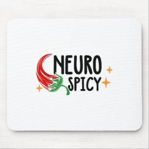 Neuro Spicy Neurodiversity - Adhd - Autism Awarene Mouse Mat