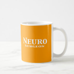 Neuro Surgeon Gifts Coffee Mug