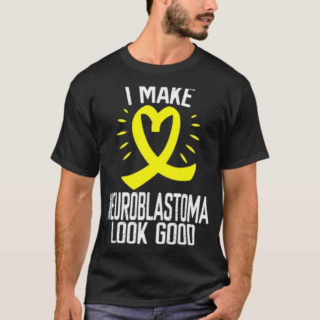 Neuroblastoma Awareness Make Nb Look Good Yellow R T-Shirt (Front)