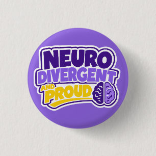 Neurodivergent and Proud Brain 3 Cm Round Badge