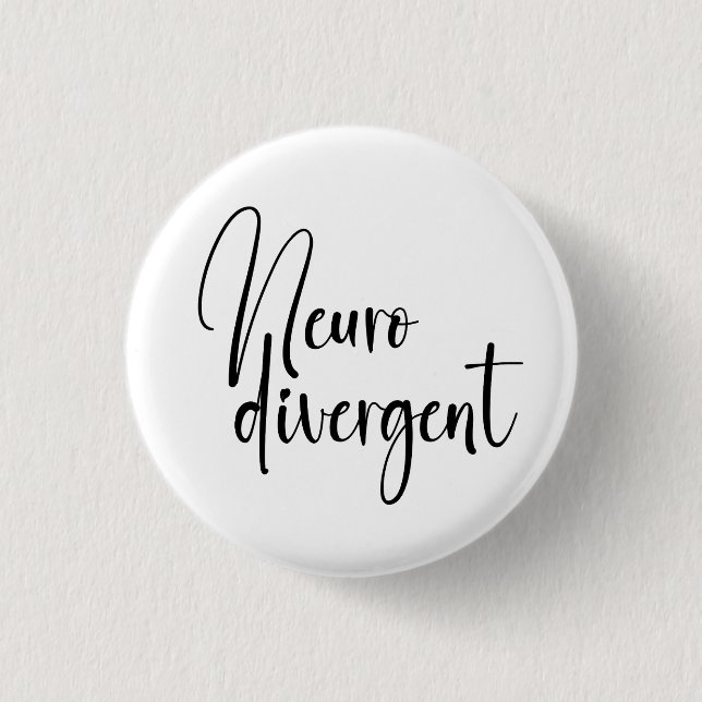 Neurodivergent | Neurodiversity Awareness 3 Cm Round Badge (Front)
