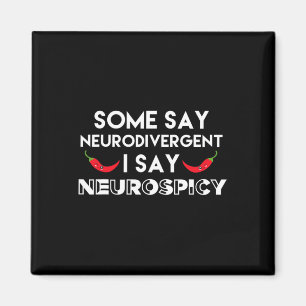 Neurodivergent Neurospicy Adhd Fun Neurodiversity Magnet