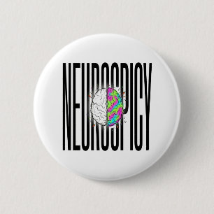 Neurodivergent Neurospicy Brain  6 Cm Round Badge