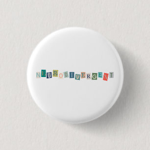 Neurodivergent typography Neurodiversity Awareness 3 Cm Round Badge