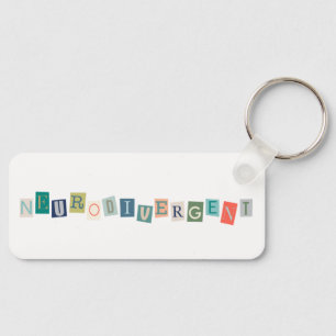Neurodivergent typography Neurodiversity Awareness Key Ring
