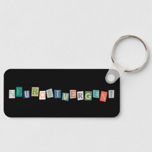 Neurodivergent typography Neurodiversity Awareness Key Ring