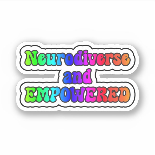 Neurodiverse and EMPOWERED Rainbow Neurodiversity (Front)