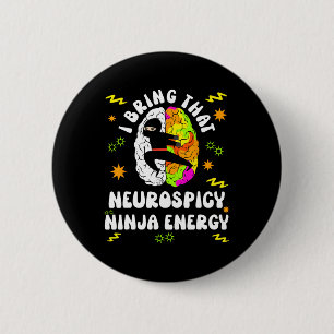 Neurodiverse Neurospicy Ninja Energy Autism Spectr 6 Cm Round Badge