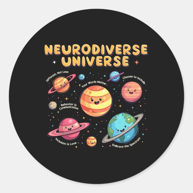 Neurodiverse Universe Special Education Autism Awa Classic Round Sticker (Front)